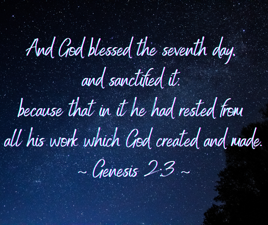 God Rested Genesis The Purpose of Time in Creation – The Way of Truth